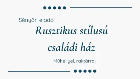 eladó ingatlan, Sényő